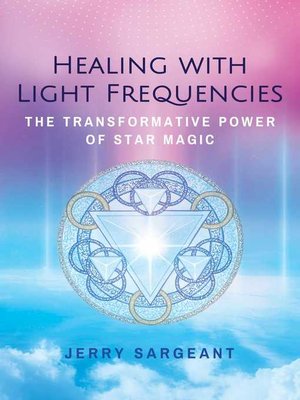 cover image of Healing with Light Frequencies